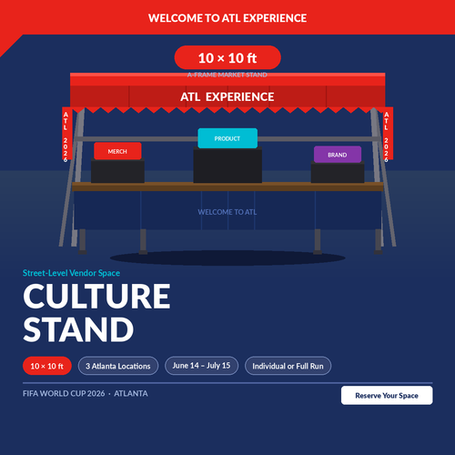 Street-level 10x10ft vendor space — Culture Stand, FIFA World Cup 2026 Atlanta